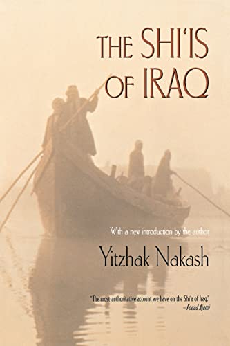 The Shi'is of Iraq von Princeton University Press
